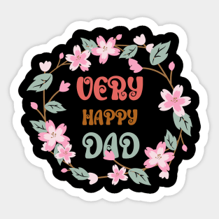 Very Happy Dad Floral Look Sticker